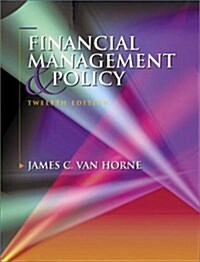 Financial Management and Policy (Hardcover, 12th, Subsequent)