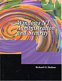 Windows Nt Administration and Security (Hardcover)