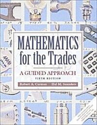 Mathematics for the Trades (Paperback, Compact Disc, 6th)