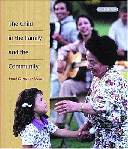 The Child in the Family and the Community (Paperback, 3rd)