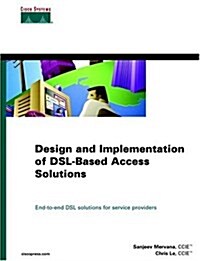 Design and Implementation of Dsl-Based Access Solutions (Hardcover)