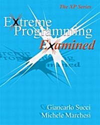 Extreme Programming Examined (Paperback)