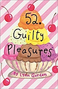 52 Guilty Pleasures (Cards, GMC)