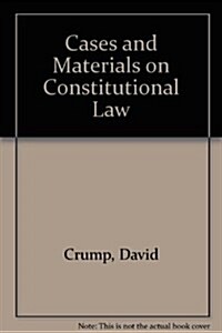 Cases and Materials on Constitutional Law (Hardcover, 4th)