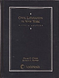 Civil Litigation in New York (Hardcover, 4th)