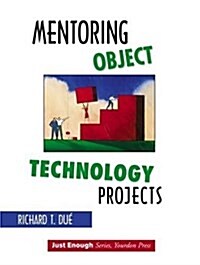 Mentoring Object Technology Projects (Paperback)