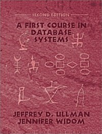 A First Course in Database Systems (Hardcover, 2nd, Subsequent)