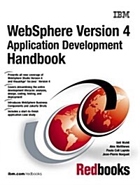 Websphere Version 4 Application Development Handbook (Paperback)
