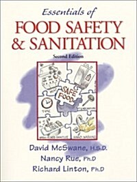 Essentials of Food Safety and Sanitation (Paperback, 2nd, Signed)