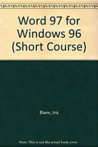 Microsoft Word 97 Introductory Short Course (Paperback, Spiral)