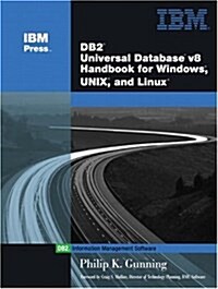 DB2 Universal Database V8 Handbook for Windows, Unix, and Linux (Paperback)