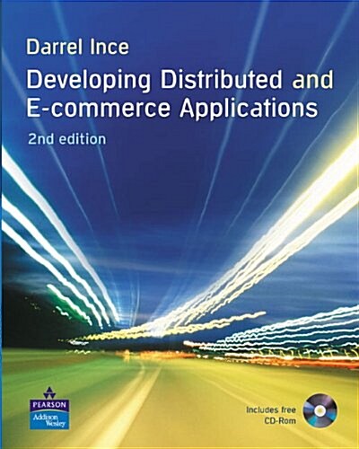 Developing Distributed and E-Commerce Applications (Paperback, Compact Disc, 2nd)