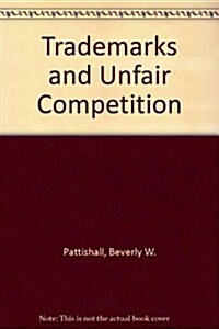 Trademarks and Unfair Competition (Hardcover, 5th)