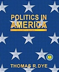 Politics in America National Edition (Hardcover, 5th)