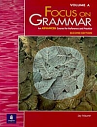 Focus on Grammar Advanced Course (Paperback, 2nd)