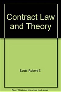 Contract Law and Theory (Hardcover, 3rd)