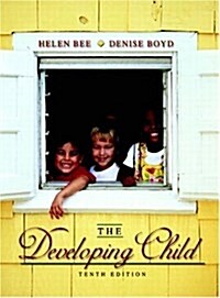 The Developing Child (Hardcover, 10th, Subsequent)