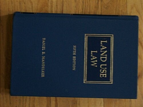 Land Use Law (Hardcover, 5th)