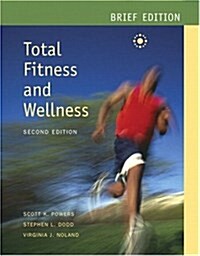 Total Fitness and Wellness (Paperback, 2nd, PCK, Brief)