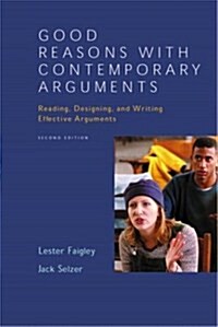 Good Reasons With Contemporary Arguments (Paperback, 2nd)