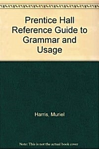 Prentice Hall Reference Guide to Grammar and Usage (Paperback, PCK)