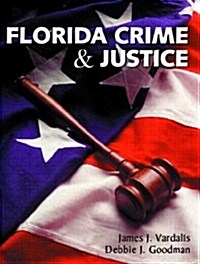 Florida Crime and Justice (Paperback)