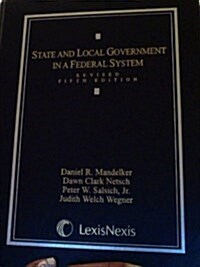 State and Local Government in a Federal System (Hardcover, 5th)