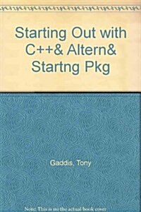 Alternate Version of Starting Out With C++ (Paperback, 3rd, PCK)