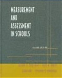 Measurement and Assessment in Schools (Hardcover, 2nd, Subsequent)