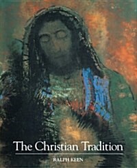 The Christian Tradition (Paperback)