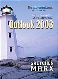 Getting Started With Microsoft Outlook, 6/E (Paperback)