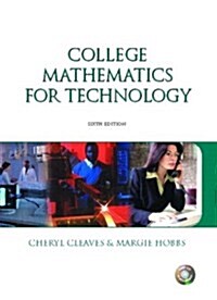 College Mathematics for Technology (Hardcover, 6th, PCK)