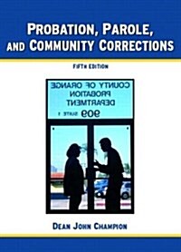 Probation, Parole And Community Corrections (Hardcover, 5th)