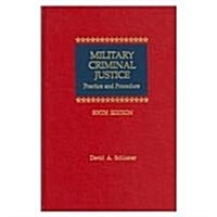 Military Criminal Justice (Hardcover, 6th)