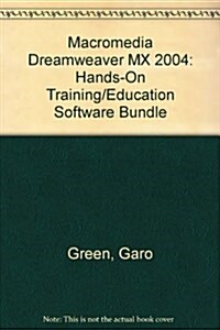 Macromedia Dreamweaver Mx 2004 Hands-on Training/education Software (Paperback, PCK)