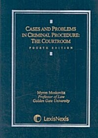 Cases and Problems In Criminal Procedure (Hardcover, 4th)