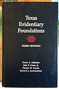 Texas Evidentiary Foundations (Hardcover, 3rd)