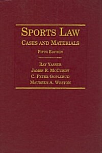 Sports Law: Cases and Materials (Hardcover, 5th)