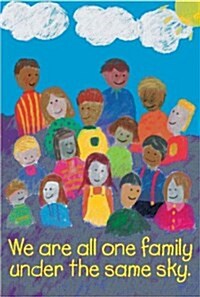 We Are All One Family . . . (Poster)