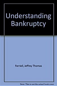 Understanding Bankruptcy (Paperback)