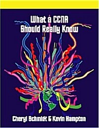 What a Ccna Should Really Know (Paperback)