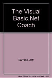 The Visual Basic.net Coach (Paperback, 1st)