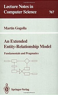 An Extended Entity-Relationship Model: Fundamentals and Pragmatics (Paperback, 1994)