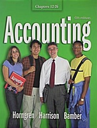 Accounting Chapter 12-26 + 1ky Blackboard (Paperback, 6th, PCK)