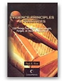 Evidence Principles & Practices (Paperback, 1st)