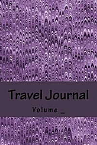 Travel Journal: Purple Art Cover (Paperback)