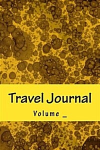 Travel Journal: Yellow Art Cover (Paperback)