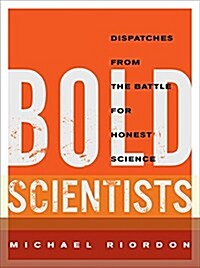 Bold Scientists (Paperback)