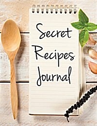 Secret Recipes Journal (Paperback, JOU)