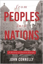 From Peoples Into Nations: A History of Eastern Europe (Hardcover)